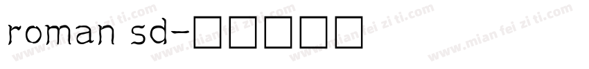 roman sd字体转换